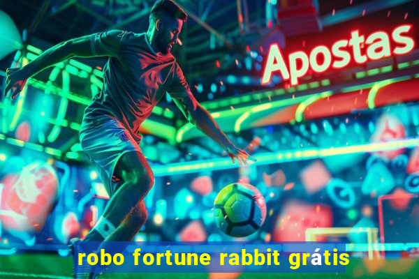 robo fortune rabbit grátis