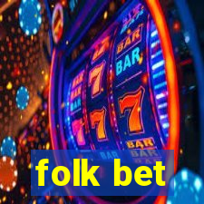 folk bet