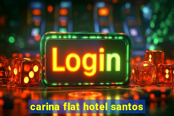 carina flat hotel santos