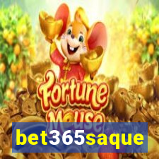 bet365saque