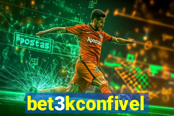 bet3kconfivel