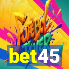 bet45