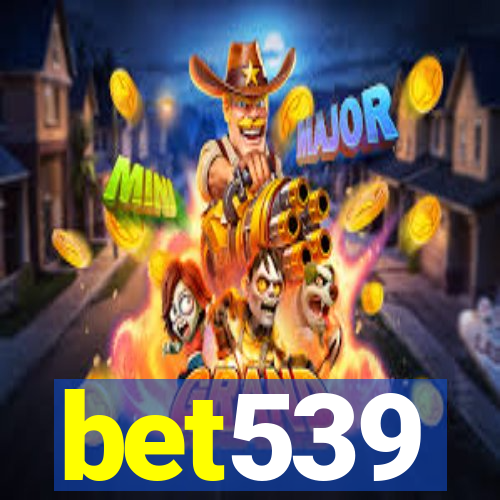 bet539