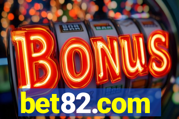 bet82.com