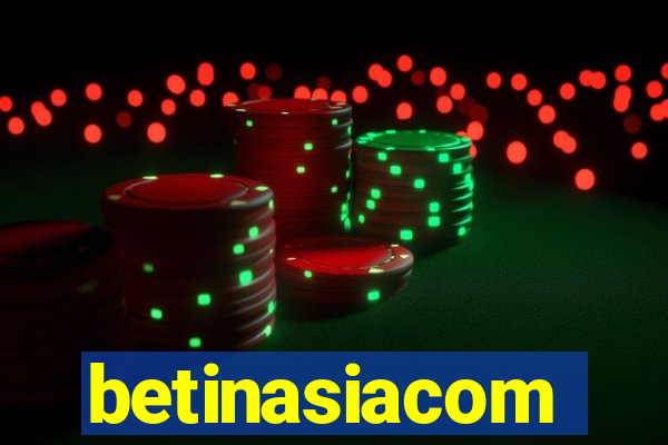 betinasiacom