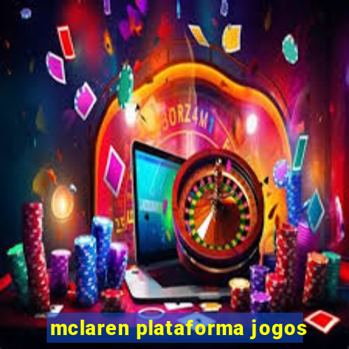 mclaren plataforma jogos