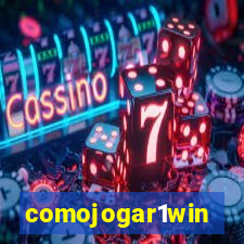 comojogar1win