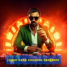 jogos seno cosseno tangente