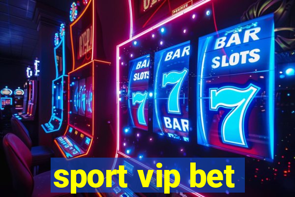 sport vip bet