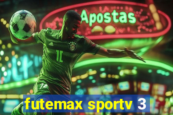 futemax sportv 3