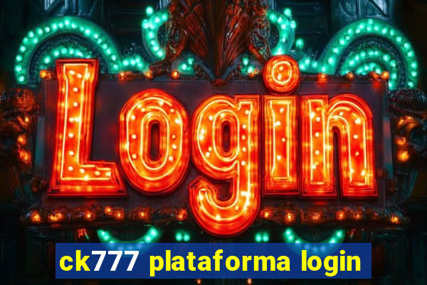 ck777 plataforma login