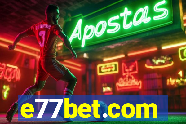 e77bet.com