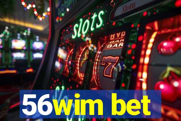 56wim bet