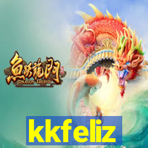 kkfeliz