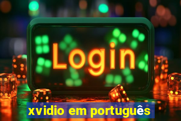 xvidio em português