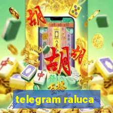 telegram raluca