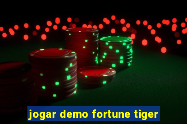 jogar demo fortune tiger