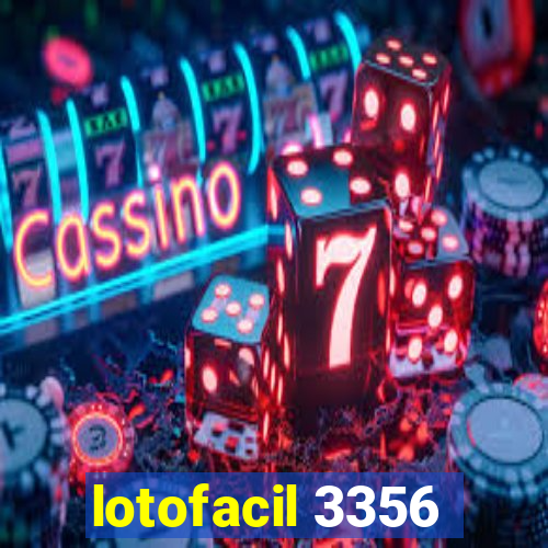 lotofacil 3356