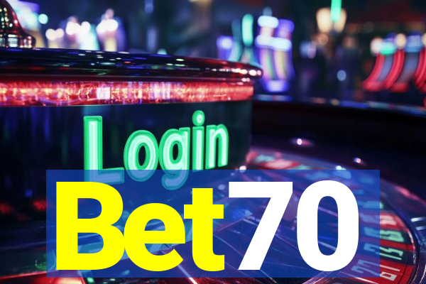 Bet70