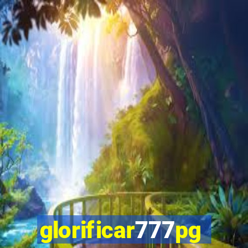 glorificar777pg.com