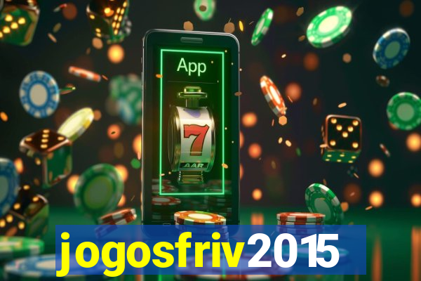 jogosfriv2015