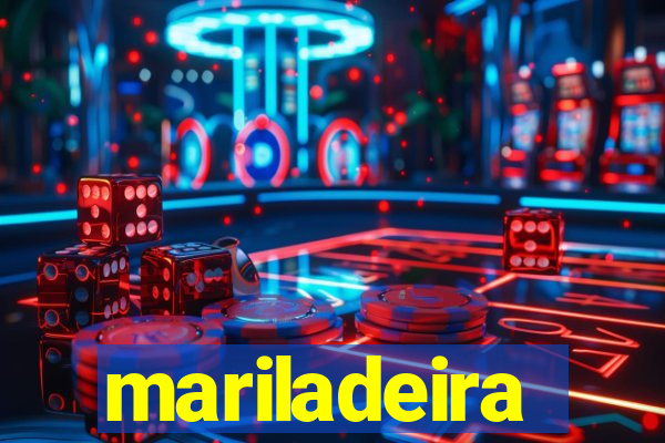 mariladeira