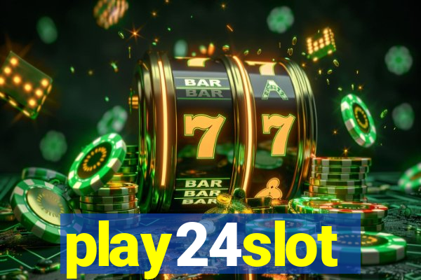 play24slot