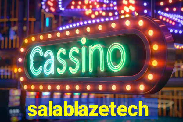 salablazetech