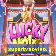 supertvaovivo.