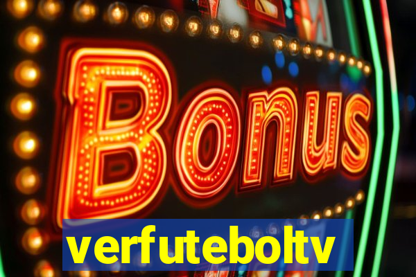 verfuteboltv