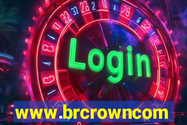 www.brcrowncom