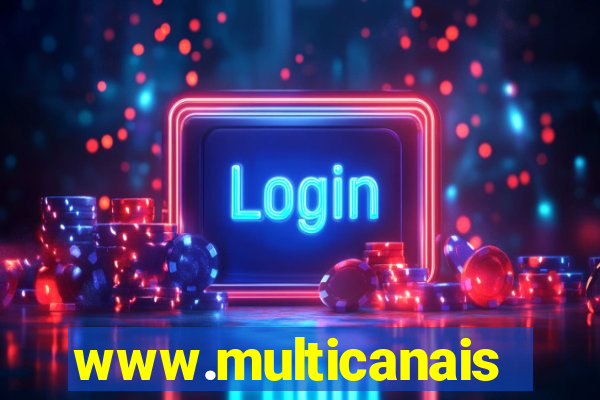 www.multicanais